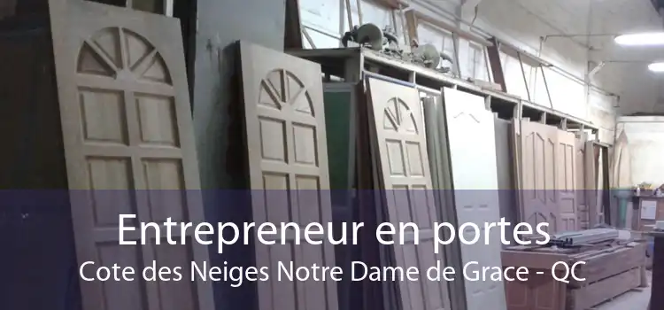 Entrepreneur en portes Cote des Neiges Notre Dame de Grace - QC