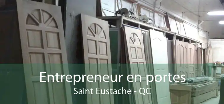 Entrepreneur en portes Saint Eustache - QC
