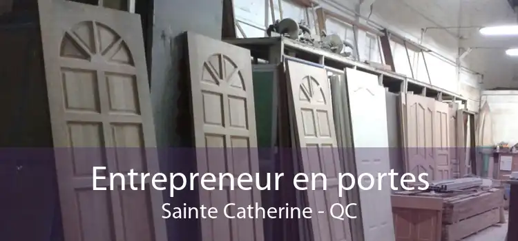 Entrepreneur en portes Sainte Catherine - QC
