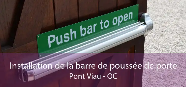 Installation de la barre de poussée de porte Pont Viau - QC