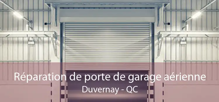 Réparation de porte de garage aérienne Duvernay - QC