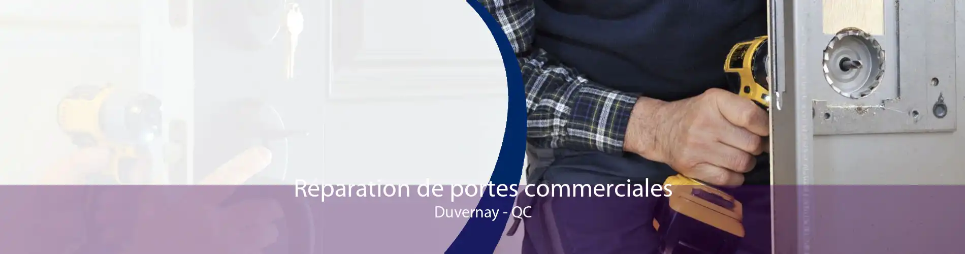 Réparation de portes commerciales Duvernay - QC