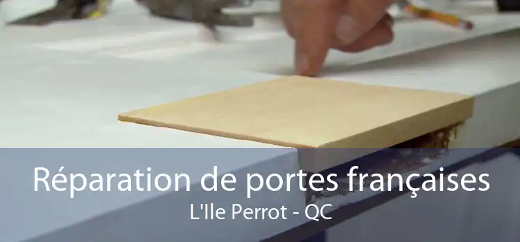 Réparation de portes françaises L'Ile Perrot - QC
