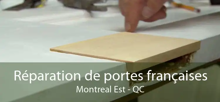 Réparation de portes françaises Montreal Est - QC