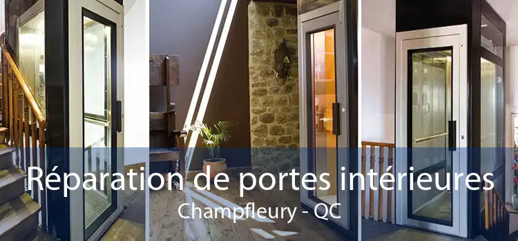Réparation de portes intérieures Champfleury - QC