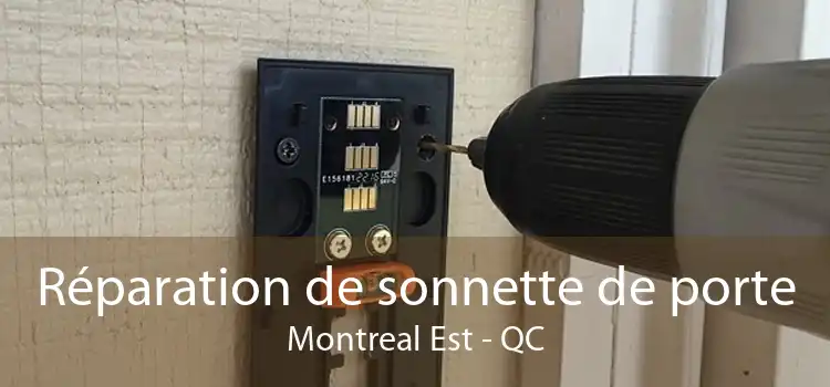 Réparation de sonnette de porte Montreal Est - QC