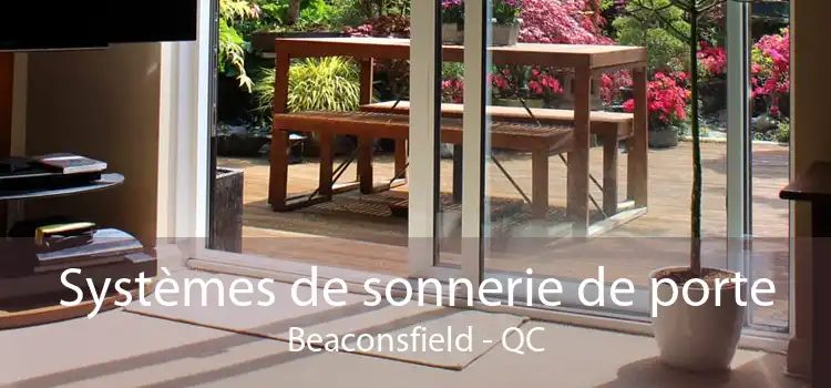 Systèmes de sonnerie de porte Beaconsfield - QC